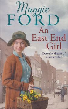 Maggie Ford - An East End Girl [antikvár]