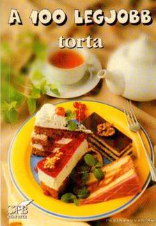 Toró Elza - A 100 legjobb torta [antikvár]