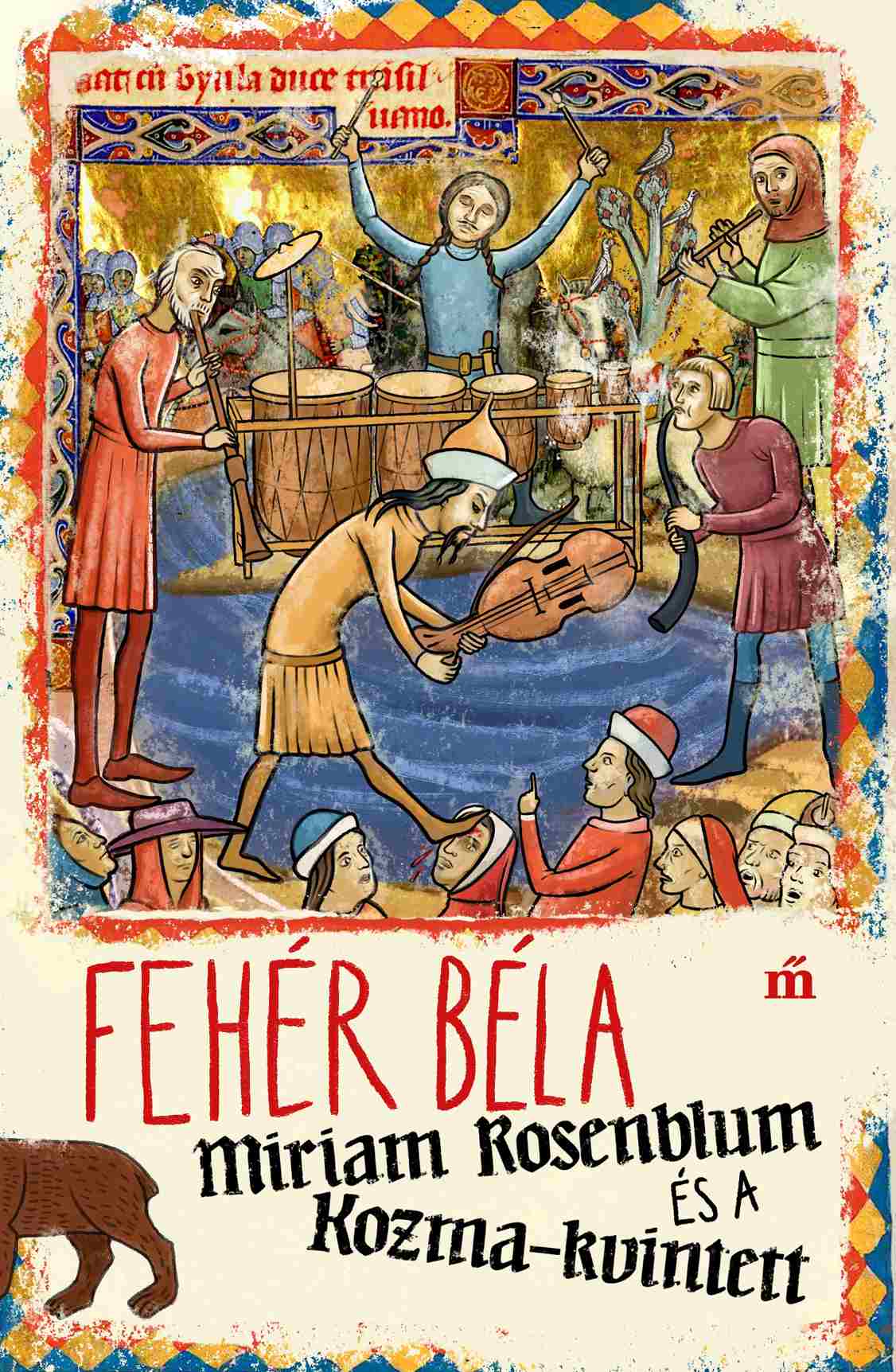 Fehér Béla - Miriam Rosenblum és a Kozma-kvintett
