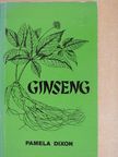 Pamela Dixon - Ginseng [antikvár]
