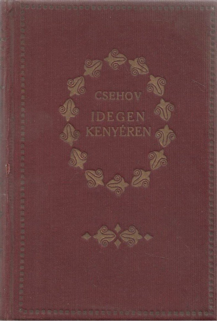 Idegen kenyéren [antikvár]