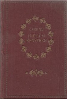 Idegen kenyéren [antikvár]