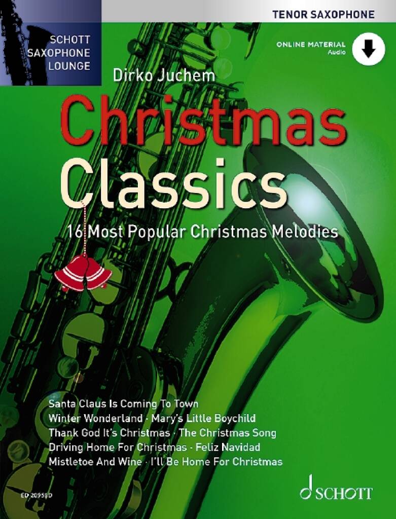 CHRISTMAS CLASSICS FOR TENOR SAXOPHONE AND PIANO + CD PLAY-ALONG (D.JUCHEM)