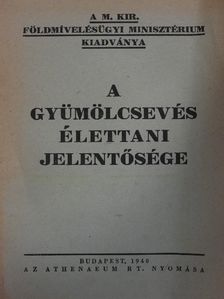 Dr. Tangl Harald - A gyümölcsevés élettani jelentősége [antikvár]