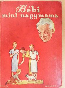 Henny Koch - Bébi mint nagymama [antikvár]