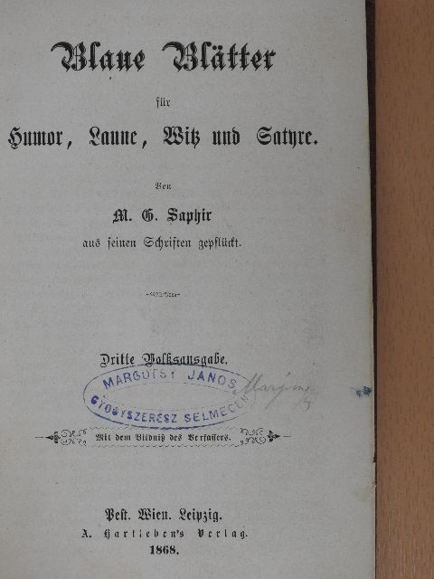 M. G. Saphir - Blaue Blätter für Humor, Laune, Witz und Satyre (gótbetűs) [antikvár]