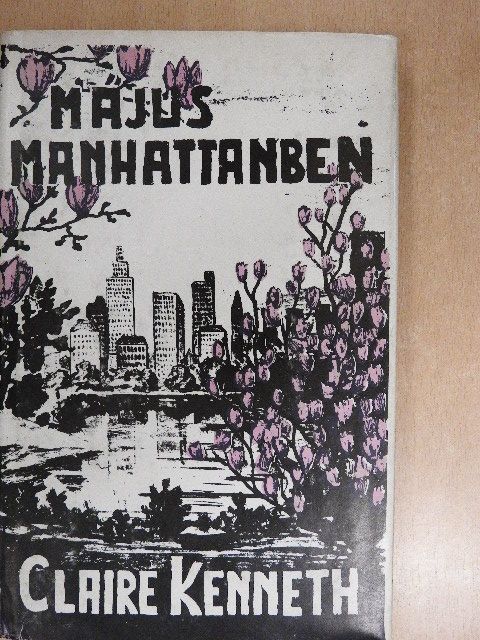 Claire Kenneth - Május Manhattanben [antikvár]