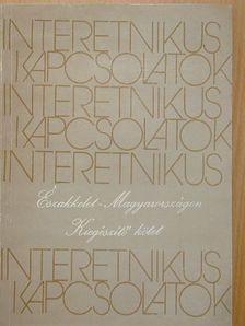 B. Kovács István - Interetnikus kapcsolatok Északkelet-Magyarországon [antikvár]