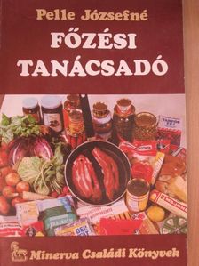 Pelle Józsefné - Főzési tanácsadó [antikvár]