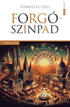Somogyi Feri - Forgószínpad