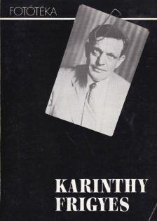 Kovács Ida - Karinthy Frigyes [antikvár]