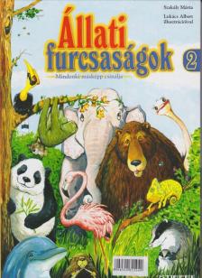 Szakály Márta - Állati furcsaságok 2. [antikvár]