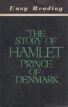 The Story of Hamlet Prince of Denmark [antikvár]