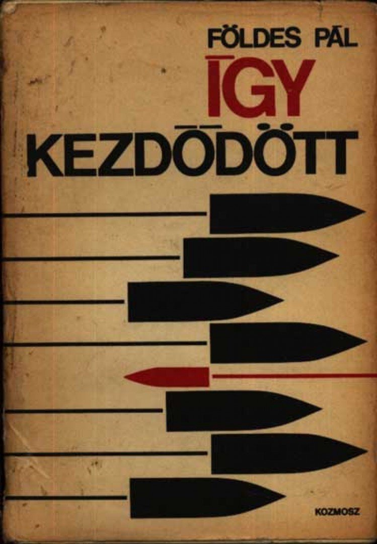 Földes Pál - Így kezdődött [antikvár]