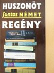 B. Gaál Márta - Huszonöt fontos német regény [antikvár]