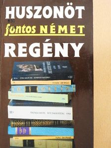 B. Gaál Márta - Huszonöt fontos német regény [antikvár]