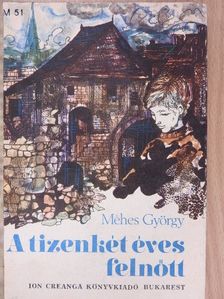 Méhes György - A tizenkét éves felnőtt [antikvár]