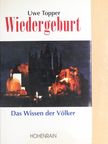 Uwe Topper - Wiedergeburt [antikvár]