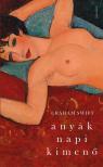 Swift, Graham - Anyák napi kimenő [antikvár]