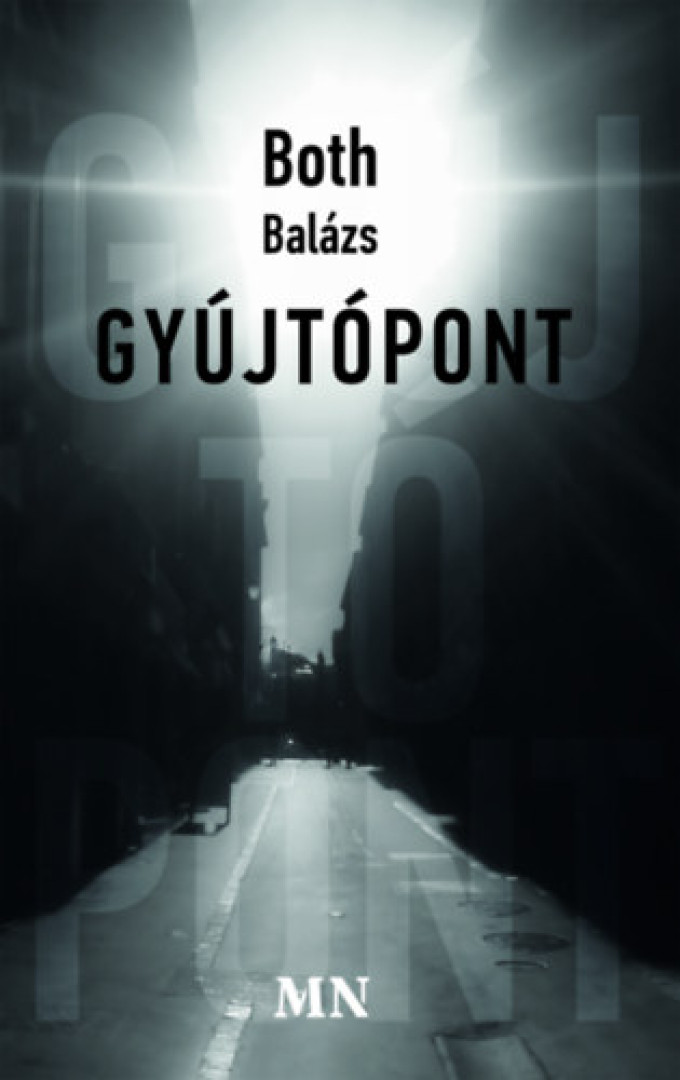 Both Balázs - Gyújtópont [antikvár]