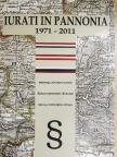 Dr. Lovro Sturm - Iurati in Pannonia 1971-2011 [antikvár]