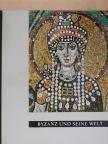 Christa Schug-Wille - Byzanz und seine Welt [antikvár]
