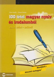 Árva László, Simon Ferenc - 100 tétel magyar nyelv és irodalomból [antikvár]