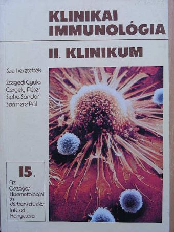 Balázs Csaba - Klinikai immunológia II. [antikvár]