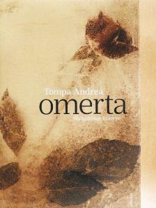 Tompa Andrea - Omerta [antikvár]