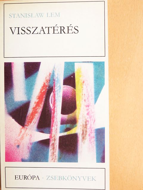 Stanislaw Lem - Visszatérés [antikvár]