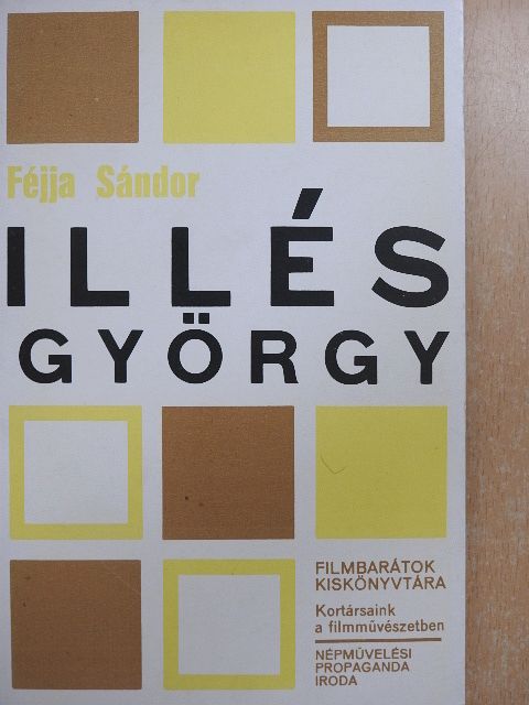 Féjja Sándor - Illés György [antikvár]