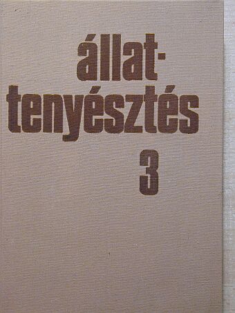 Dr. Baintner Károly - Állattenyésztés 3. [antikvár]