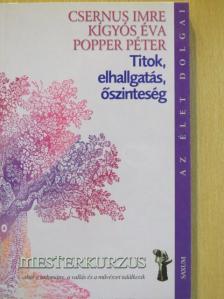 Dr. Csernus Imre - Titok, elhallgatás, őszinteség [antikvár]