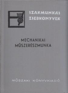 Cserfalvi György - Mechanikai műszerészmunka [antikvár]