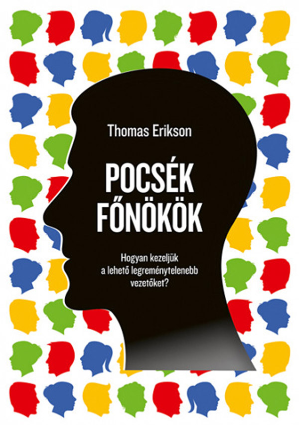 Thomas Erikson - Pocsék főnökök [eKönyv: epub, mobi]