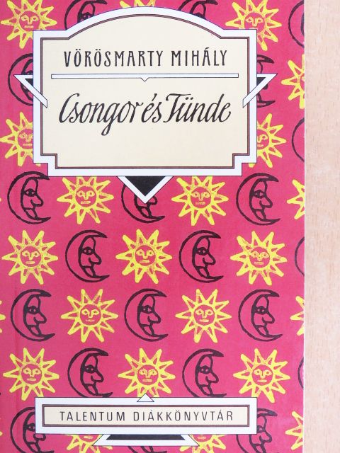 Vörösmarty Mihály - Csongor és Tünde [antikvár]