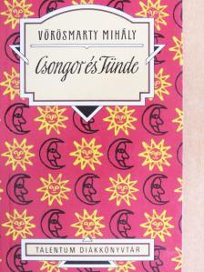 Vörösmarty Mihály - Csongor és Tünde [antikvár]