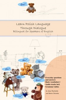 Choinska Anna Tkachenko and Marta - Learn Polish Language Through Dialogue [eKönyv: epub, mobi]