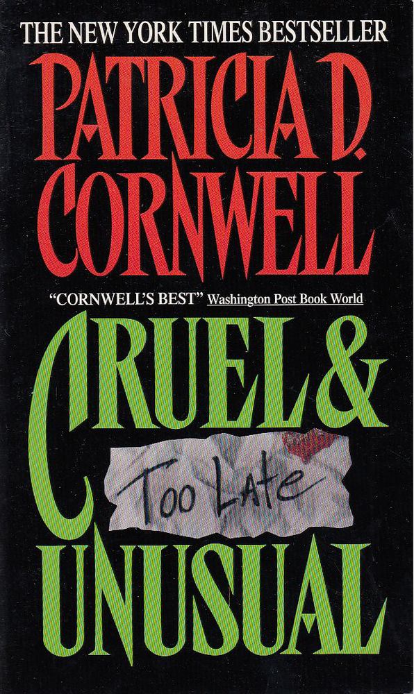 Patricia Cornwell - Cruel and Unusual [antikvár]