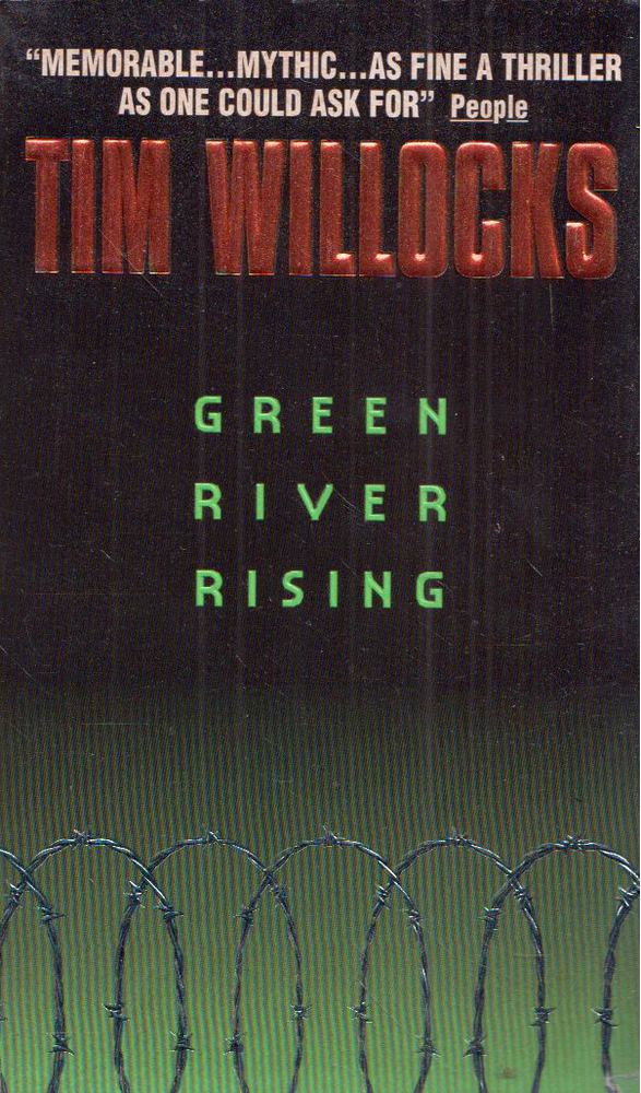 WILLOCKS, TIM - Green River Rising [antikvár]