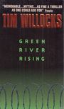 WILLOCKS, TIM - Green River Rising [antikvár]