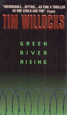 WILLOCKS, TIM - Green River Rising [antikvár]