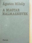 Ágoston Mihály - A magyar halmaznevek [antikvár]