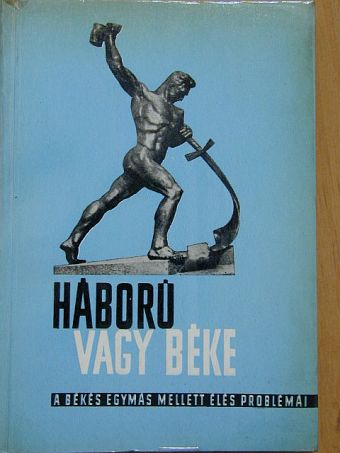 Art Shields - Háború vagy béke [antikvár]