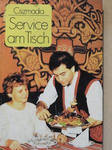 Csizmadia László - Service am Tisch [antikvár]