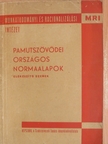 Pamutszövődei országos normaalapok [antikvár]
