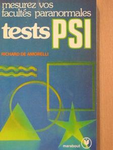 Richard De A'Morelli - Tests Psi [antikvár]