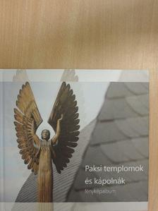 Kernné Magda Irén - Paksi templomok és kápolnák [antikvár]