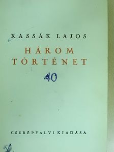 Kassák Lajos - Három történet [antikvár]