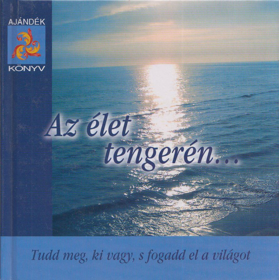 Nagy Emese - Az élet tengerén... [antikvár]